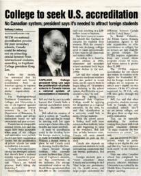 College to seek U.S. accreditation: No Canadian system; presidents says it's needed to attract foreign students