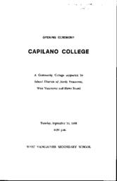 Opening Ceremony of Capilano College: A Community College supported by School Districts of North Vancouver, West Vancouver, and Howe Sound