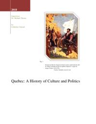 Quebec: A History of Culture and Politics