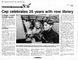 Cap celebrate 25 years with new library: College unveils .9M facility