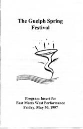 The Guelph Spring Festival: Program Insert for East Meets West Performance