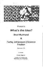 What's the Idea: Brad Muirhead & FarleyJohansson l Science Friction