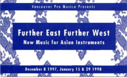 Further East Further West: New Music for Asian Instruments