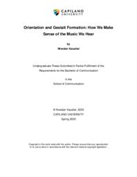 Orientation and Gestalt Formation: How We Make Sense of the Music We Hear
