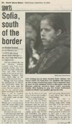 Sofia, South of the border: That's the thing about Sofia Hidalgo - she can't help but make an impression