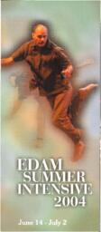 EDAM Summer Intensive 2004