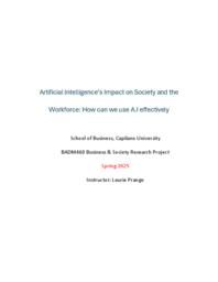 Artificial intelligence's impact on society and the workforce: How can we use AI effectively?